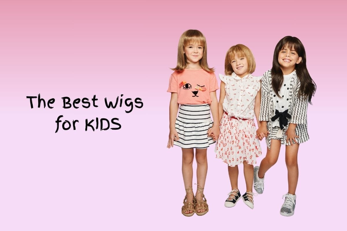 The Best Wigs for Kids