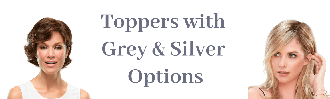 Toppers with Grey & Silver Options