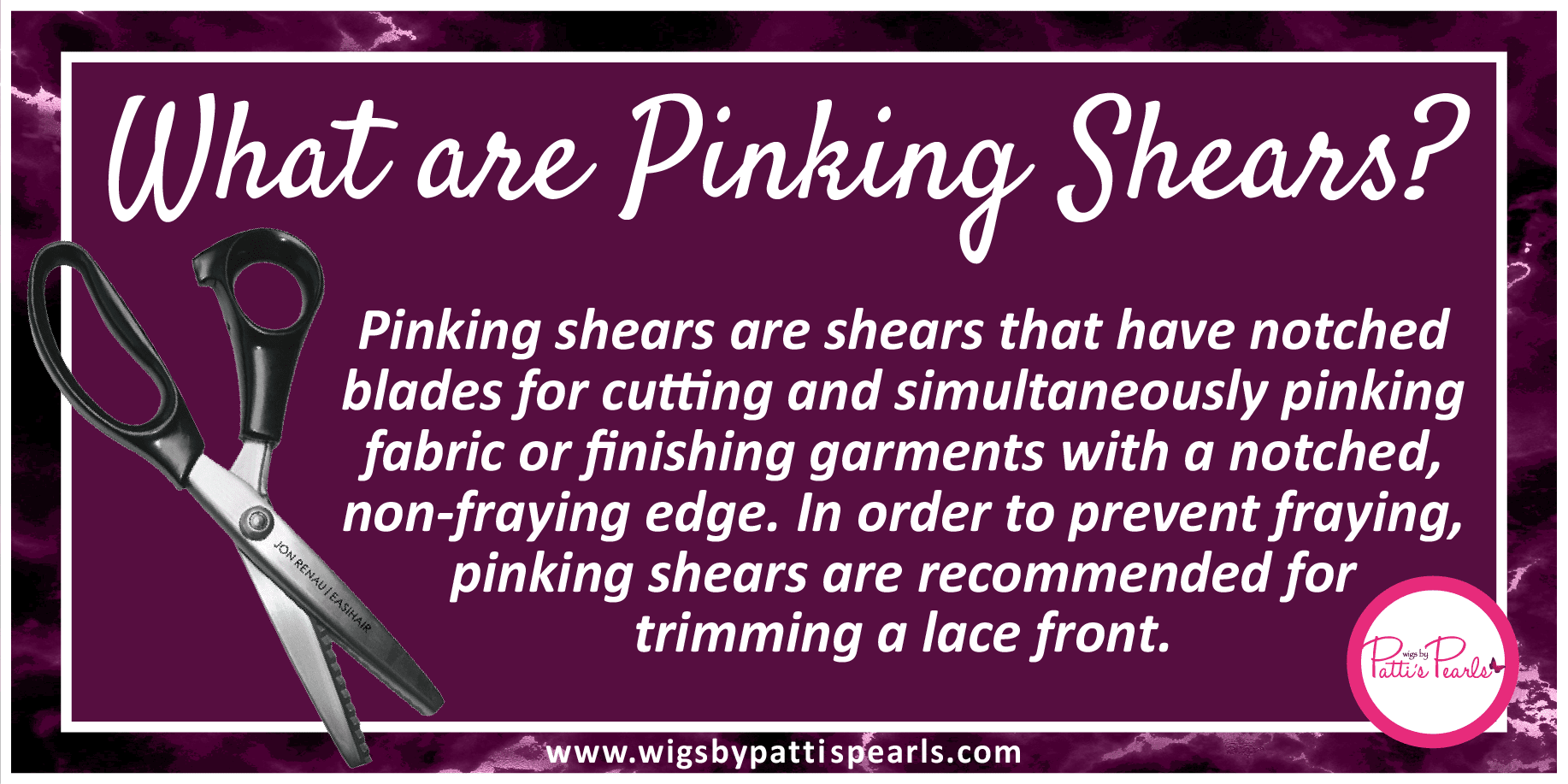 #WigTermTuesday What are Pinking Shears?