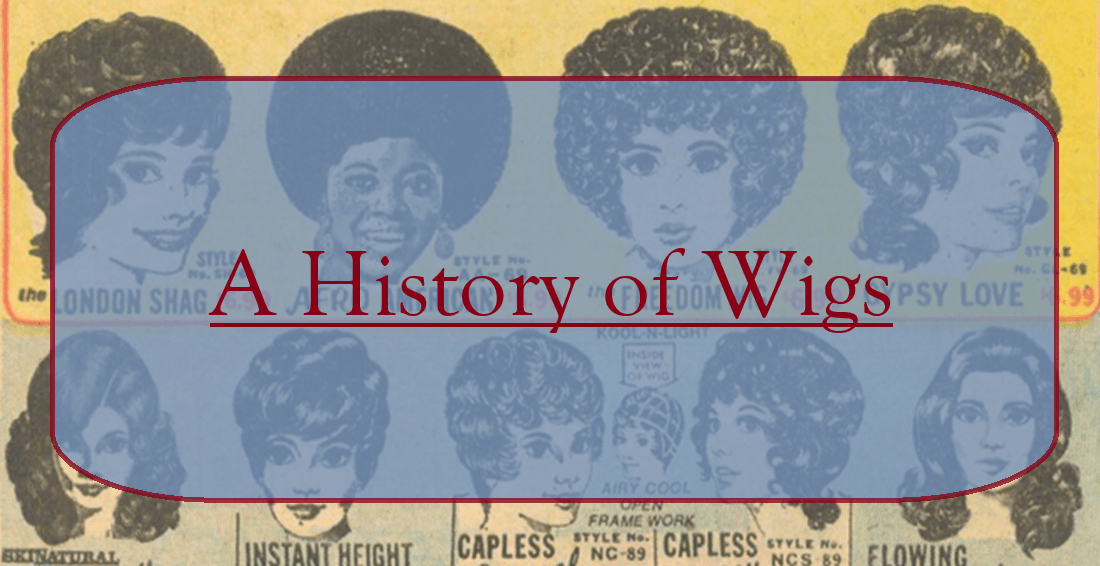 A History of Wigs