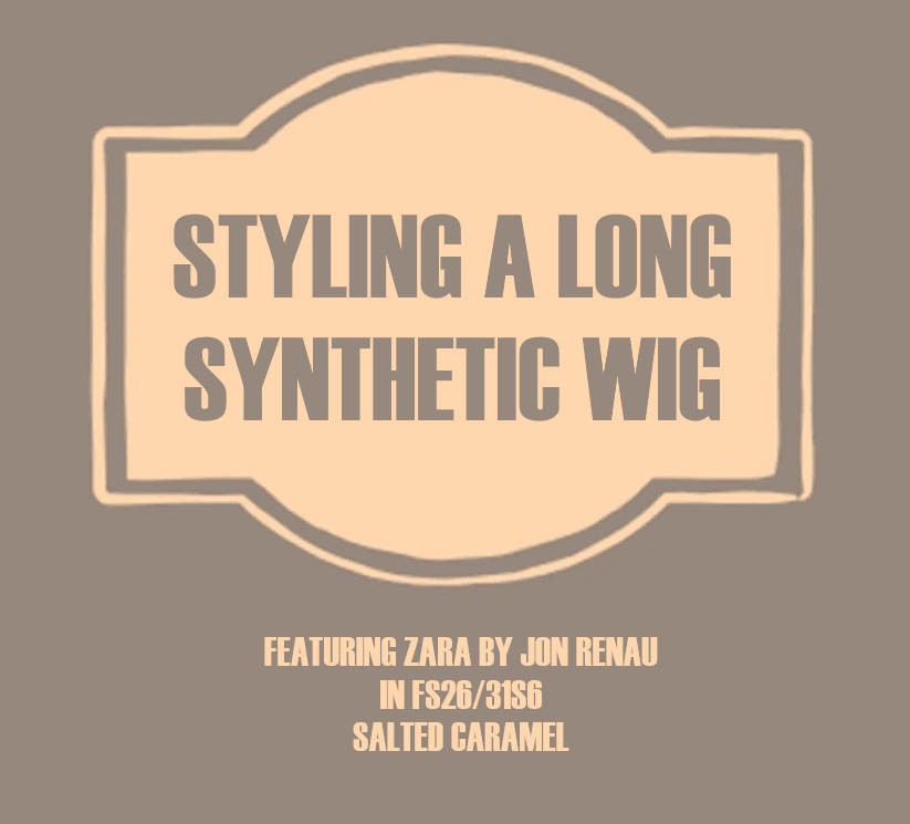 Styling a long synthetic wig