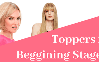 Toppers for Beginning Hairloss