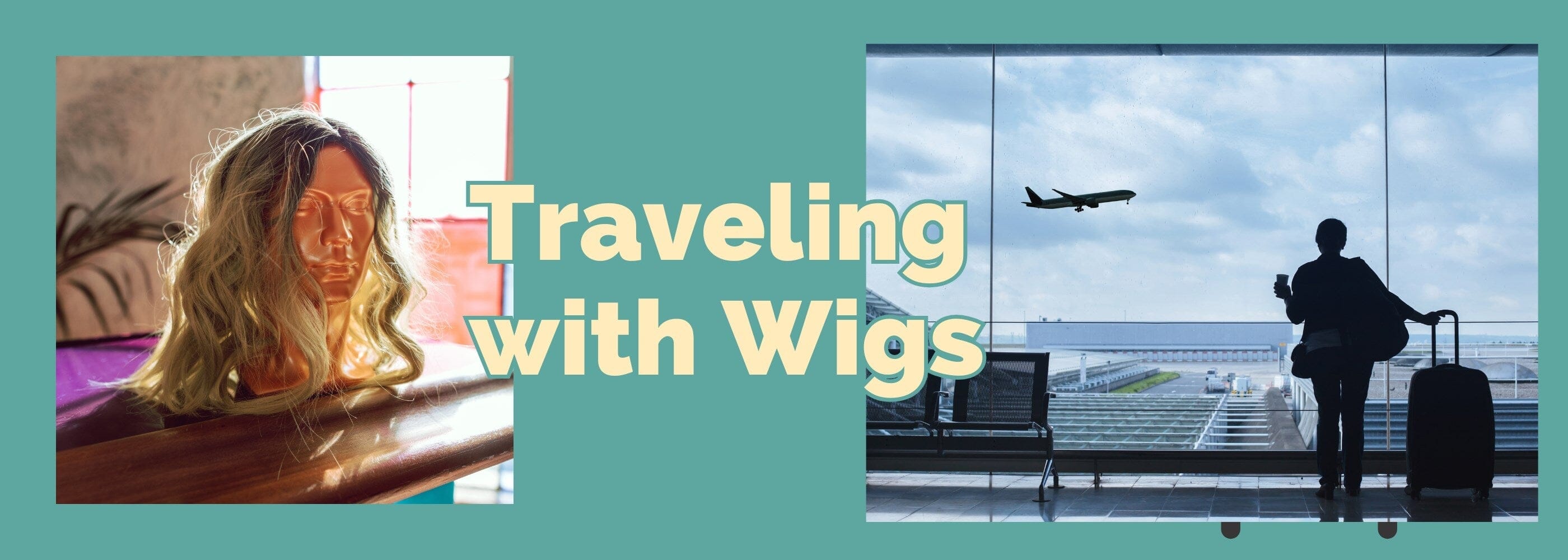 Traveling with Wigs